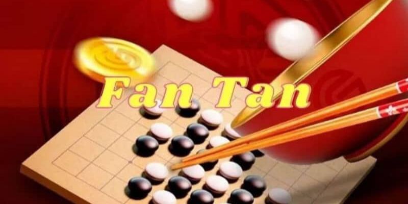 Vài hình thức chơi có thể áp dụng mẹo chơi Fantan